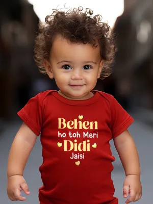 Behen Ho Toh Meri Didi Jaisi Baby Romper | Onesies