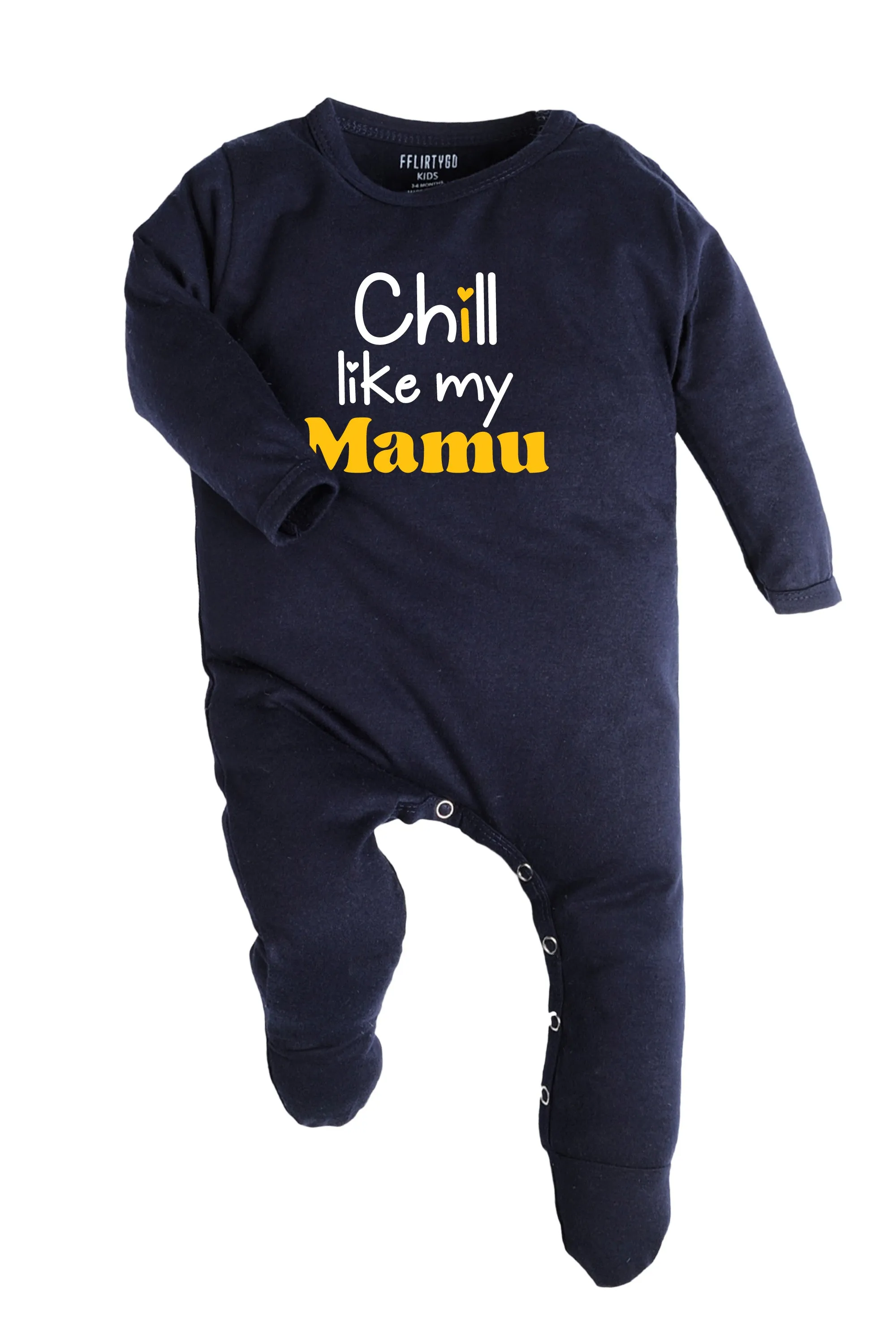 Chill Like My Mamu Baby Romper | Onesies