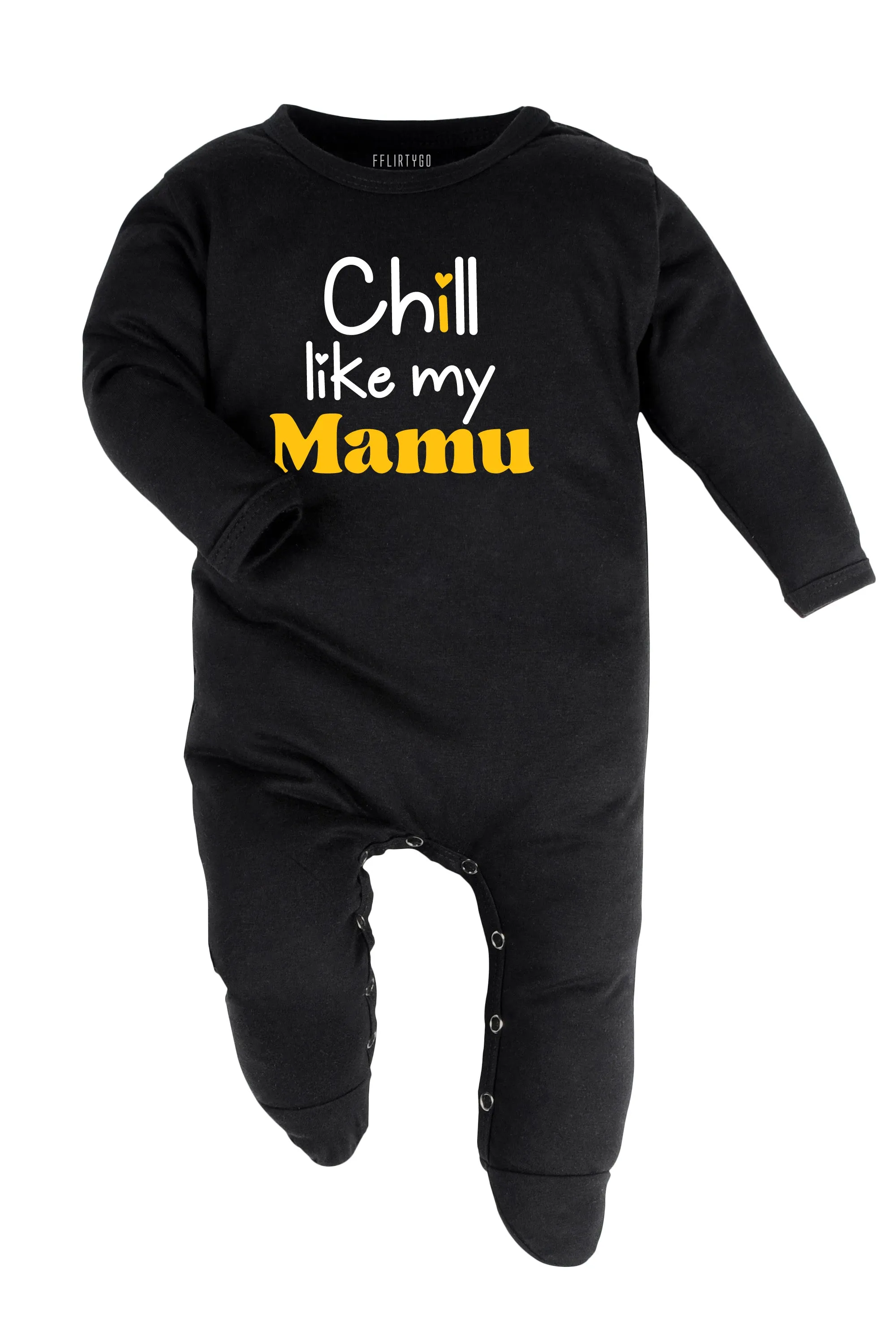 Chill Like My Mamu Baby Romper | Onesies