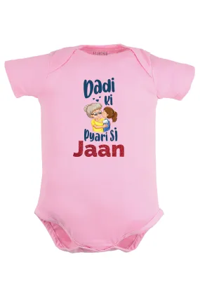 Dadi Ki Pyari Si Jaan Baby Romper | Onesies