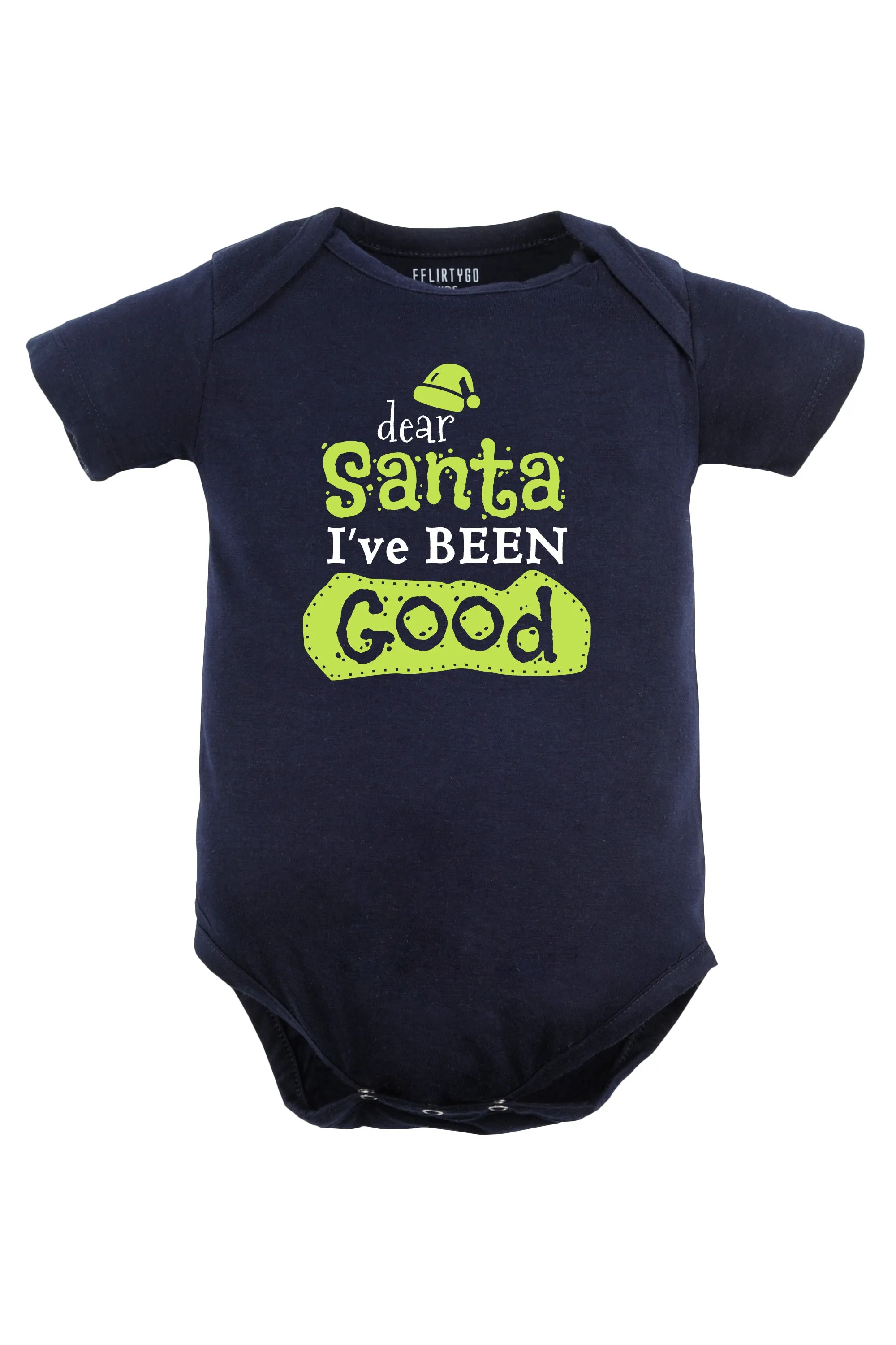 Dear Santa I have been Good Baby Romper | Onesies