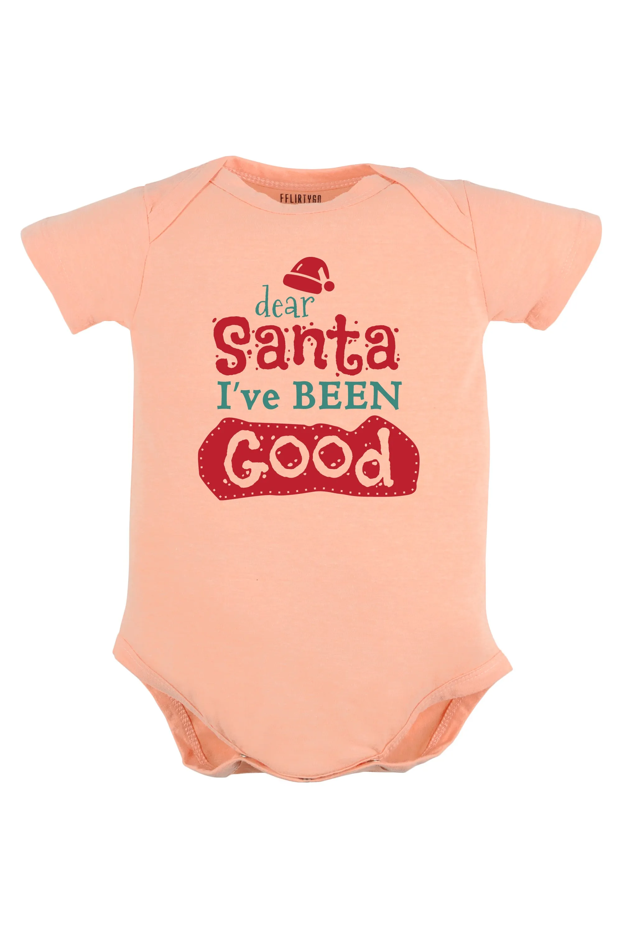 Dear Santa I have been Good Baby Romper | Onesies