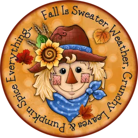 Welcome Sweater Weather Sign,  Fall Sign, Wreath Sign, Wreath Center,